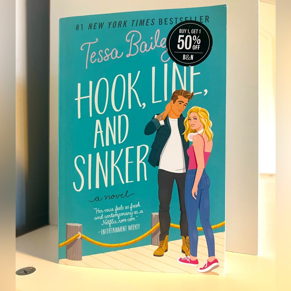 Hook, Line, and Sinker by Tessa Bailey - Adult Romance Paperback Book - NWT